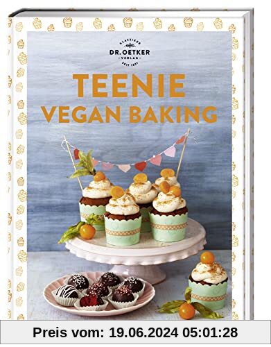 Teenie Vegan Baking (Teenie-Reihe)